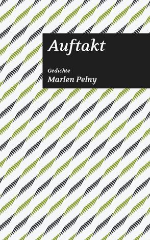 Auftakt von Pelny,  Marlen