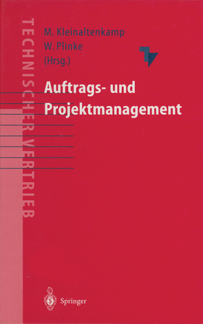 Auftrags- und Projektmanagement von Kleinaltenkamp,  Michael, Plinke,  Wulff