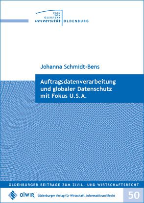 Auftragsdatenverarbeitung und globaler Datenschutz mit Fokus U.S.A. von Johanna,  Schmidt-Bens