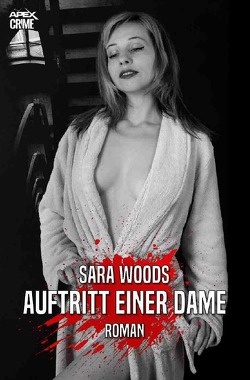 AUFTRITT EINER DAME von Dörge,  Christian, Woods,  Sara