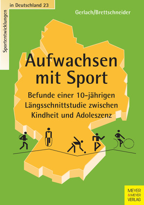 Aufwachsen mit Sport von Brettschneider,  Wolf-Dietrich, Gerlach,  Erin