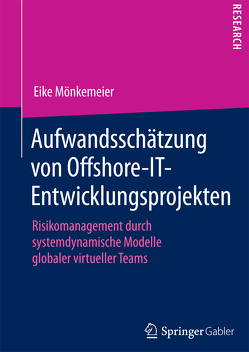 Aufwandsschätzung von Offshore-IT-Entwicklungsprojekten von Mönkemeier,  Eike
