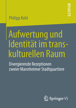 Aufwertung und Identität im transkulturellen Raum von Kohl,  Philipp