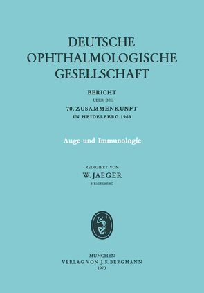 Auge und Immunologie von Jaeger,  W.