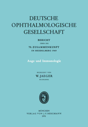 Auge und Immunologie von Jaeger,  W.