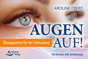 Augen auf! – Übungskarten für das Sehtraining von Ebert,  Caroline