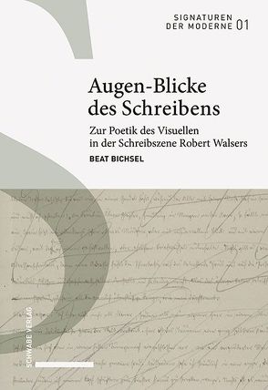 Augen-Blicke des Schreibens von Bichsel,  Beat