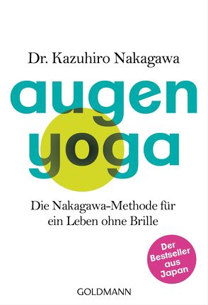 Augen-Yoga von Lehner,  Jochen, Nakagawa,  Kazuhiro
