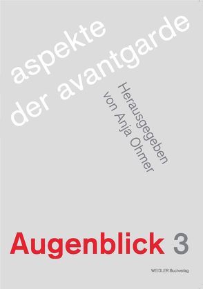 AUGENBLICK, 3. Jahrgang von Ohmer,  Anja