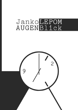 AUGENBlick von Lepom,  Janko