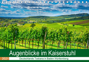 Augenblicke im Kaiserstuhl (Tischkalender 2021 DIN A5 quer) von Voigt,  Tanja