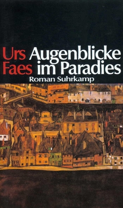 Augenblicke im Paradies von Faes,  Urs