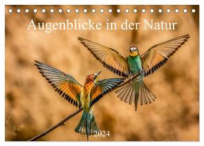 Augenblicke in der Natur (Tischkalender 2024 DIN A5 quer), CALVENDO Monatskalender von Masserer,  Philipp