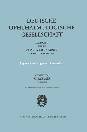 Augenerkrankungen im Kindesalter von Jaeger,  W.