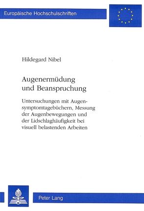 Augenermüdung und Beanspruchung von Nibel,  Hildegard