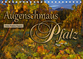 Augenschmaus Pfalz (Tischkalender 2020 DIN A5 quer) von Pappon,  Stefanie