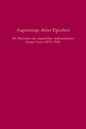 Augenzeuge dreier Epochen von Paál,  Vince, Seewann,  Gerhard