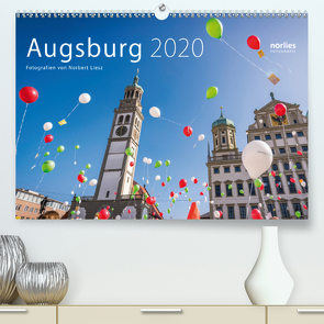 Augsburg 2020 (Premium, hochwertiger DIN A2 Wandkalender 2020, Kunstdruck in Hochglanz) von Liesz,  Norbert
