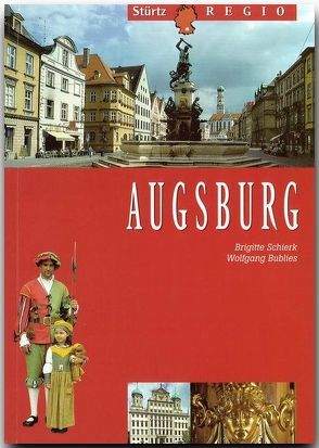 Augsburg von Bublies,  Wolfgang, Schierk,  Brigitte