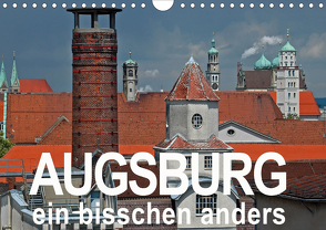 Augsburg – ein bisschen anders (Wandkalender 2020 DIN A4 quer) von Ratzer,  Reinhold