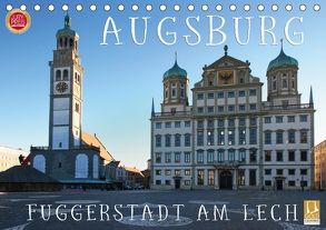 Augsburg – Fuggerstadt am Lech (Tischkalender 2018 DIN A5 quer) von Cross,  Martina