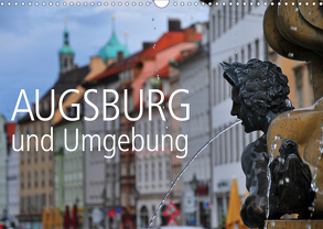 Augsburg und Umgebung (Wandkalender 2020 DIN A3 quer) von Ratzer,  Reinhold