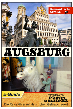 Augsburg – VELBINGER Reiseführer von Goldberg,  Sarah, Velbinger,  Martin