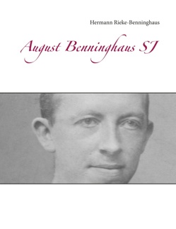 August Benninghaus SJ von Rieke-Benninghaus,  Hermann
