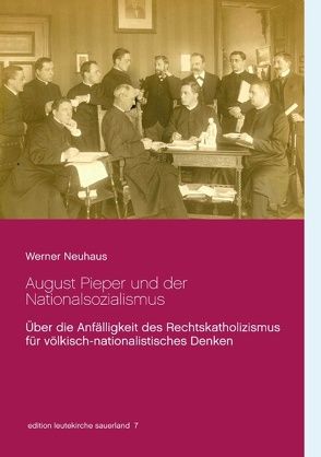 August Pieper und der Nationalsozialismus von Neuhaus,  Werner