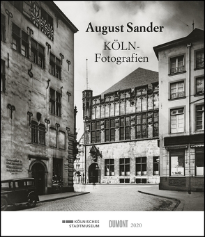 August Sander – KÖLN-Fotografien 2020 von DUMONT Kalenderverlag, Sander,  August