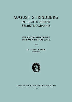 August Strindberg im Lichte Seiner Selbstbiographie von Storch,  Alfred