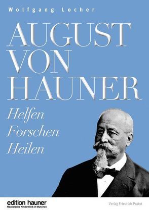 August von Hauner von Locher,  Wolfgang