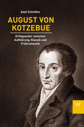 August von Kotzebue von Schröter,  Axel