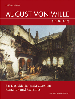 August von Wille (1828–1887) von Alberth,  Wolfgang