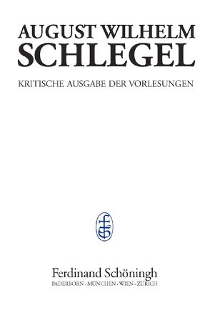 Vorlesungen über Encyklopädie (1803) von Behler,  Ernst, Höltenschmidt,  Edith, Jolles,  Frank, Schlegel,  August Wilhelm