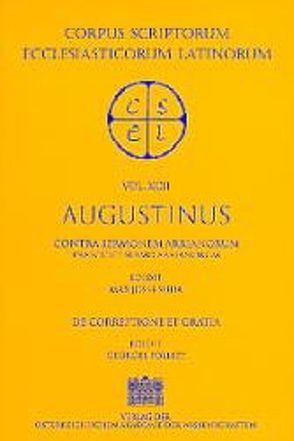 Augustinus Contra sermonem arrianorum praecedit sermo arrianorum von Folliet,  Georges, Suda,  Max J