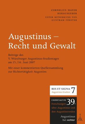 Augustinus – Recht und Gewalt von Förster,  Guntram, Mayer,  Cornelius