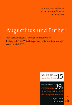 Augustinus und Luther von Förster,  Guntram, Mueller,  Christof