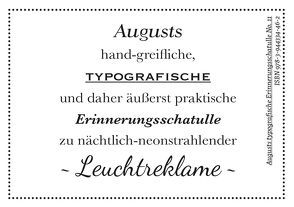 Augusts Erinnerungsschatulle Leuchtreklame von August Dreesbach Verlag
