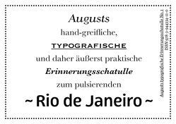 Augusts Erinnerungsschatulle Rio de Janeiro von August Dreesbach Verlag