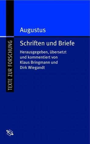 Augustus von Bringmann,  Klaus, Bringmann,  Klaus;Wiegandt,  Dirk, Wiegandt,  Dirk