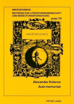 «Aula memoriae» von Kolerus,  Alexander