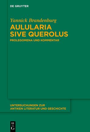 Aulularia sive Querolus von Brandenburg,  Yannick