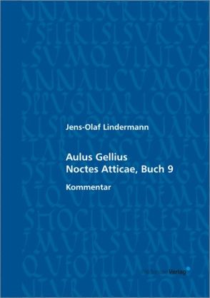 Aulus Gellius. Noctes Atticae, Buch 9 von Lindermann,  Jens O