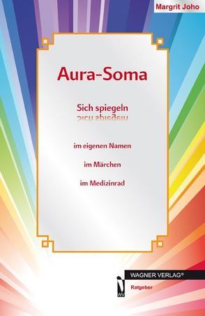 Aura-Soma von Joho,  Margrit
