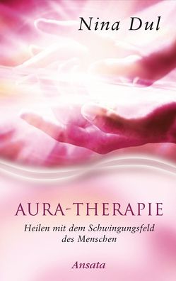 Aura-Therapie von Dul,  Nina