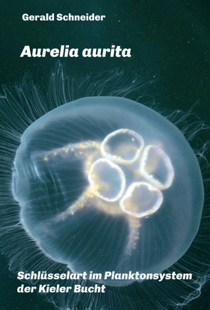Aurelia aurita von Schneider,  Gerald
