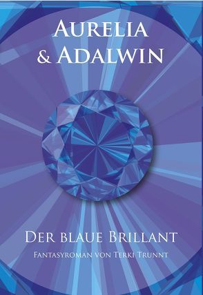 Aurelia und Adalwin von Trunnt,  Terki