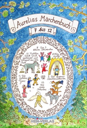 Aurelias 2.Märchenbuch 7 bis 12 von Rohark,  Jens