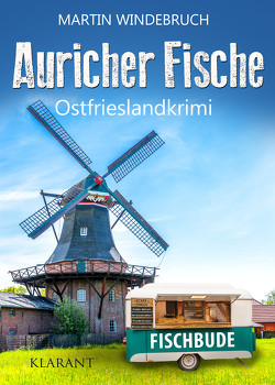 Auricher Fische. Ostfrieslandkrimi von Windebruch,  Martin